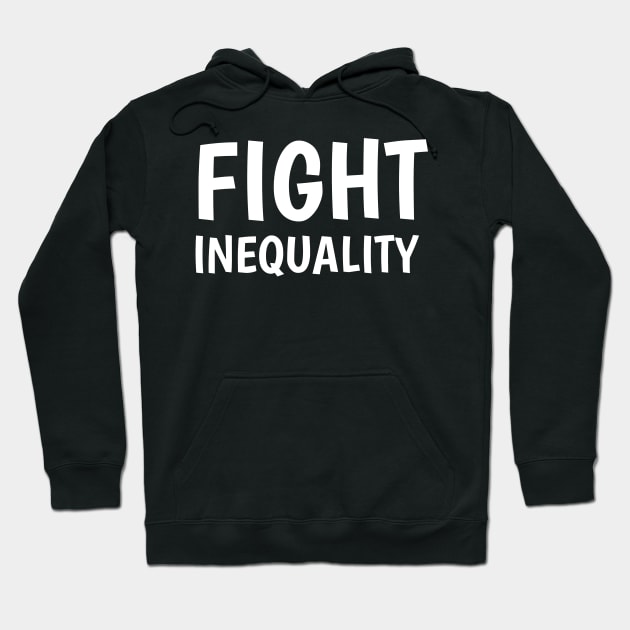 fight inequality Hoodie by juinwonderland 41